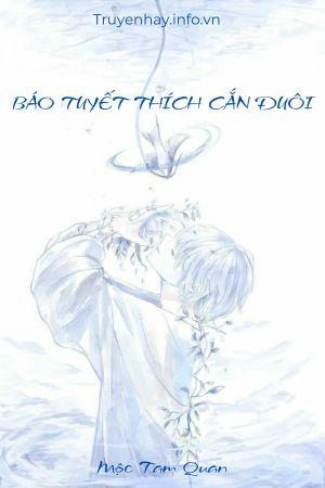 Báo Tuyết Thích Cắn Đuôi
